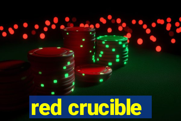 red crucible